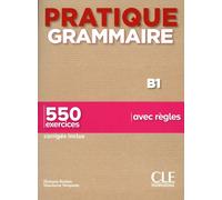 Pratique Grammaire - Niveau B1 - Livre + Corrigés | Évelyne Siréjols, Giovanna Tempesta