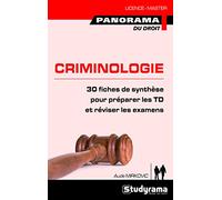 Pratiques de la criminologie: Analyse comportementale, victimologie ; Médecine légale, expertise judiciaire ; Pénologie carcérale, PJJ