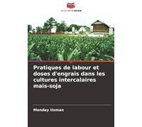 Pratiques de labour et doses d'engrais dans les cultures intercalaires maïs-soja