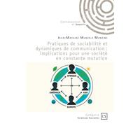Pratiques de sociabilité et dynamiques de communication