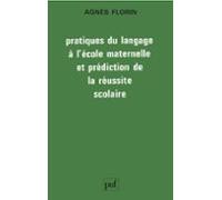 Pratiques Du Langage À Lécole Maternelle Et Prédiction De La Réussite