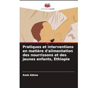 Pratiques et interventions en matière d'alimentation des nourrissons et des jeunes enfants, Éthiopie