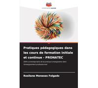 Pratiques pédagogiques dans les cours de formation initiale et continue - PRONATEC