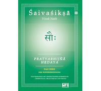 Pratyabhijna Hrdaya: Das Herz der Wiedererkennung: 1