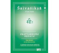 Pratyabhijna Hrdaya: The Heart of Self-Realisation: 1
