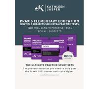 Praxis 5001 Extra Practice Tests: Two Full-Length Practice Tests For All Subtests