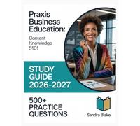 Praxis Business Education: Content Knowledge 5101 Study Guide 2026-2027