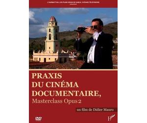PRAXIS DU CINEMA DOCUMENTAIRE MASTERCLASS OPUS 2 [DVD]