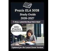 Praxis ELA 5038 Study Guide 2026-2027: Your Personal Exam Coach