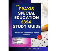 Praxis Special Education 5354 Study Guide: Test Prep with Comprehensive Practice Questions