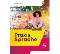 Praxis Sprache 5. Schulbuch. Allgemeine Ausgabe: Ausgabe 2025