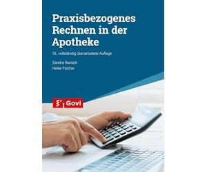 Praxisbezogenes Rechnen in der Apotheke