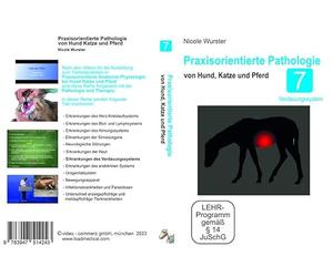 Praxisorientierte Pathologie bei Hund Katze und Pferd: Erkrankungen und Therapie des Verdauungssystems