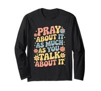 Pray About It As Much As You Talk About It - Christian Faith Manga Larga