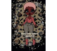 Pray and Write About It