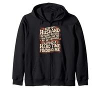 Pray for My Husband He's Still Looking for Me - Sudadera con Capucha