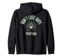 Pray Him. Don't Lose Hope. Christian Devotional Sudadera con Capucha