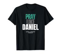 Pray Like Daniel Christian Gift Camiseta