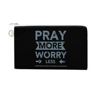 Pray More Worry Less - Monedero de lona a la moda, portátil, bolsa de maquillaje para hombres y mujeres, Estilo:, Talla única, Bolsa para monedas