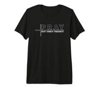 Pray On It Pray Over It Pray Through It Camiseta Premium