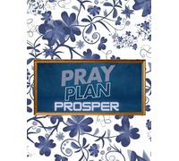 Pray, Plan, Prosper