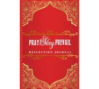 Pray. Slay. Prevail. Reflection Journal