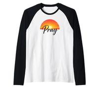 Pray Sunset Inspirational Religious Christian Faith Camiseta Manga Raglan