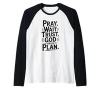 Pray Wait Confía en Que Dios Tiene un Plan Inspirador Camiseta Manga Raglan