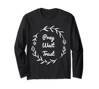 Pray Wait Trust Cool Christian T-Shirt Escritura Regalo Mujeres Manga Larga