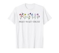 Pray Wait Trust in The Lord God Has a Plan Christian Faith Camiseta