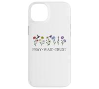 Pray Wait Trust in The Lord God Has a Plan Christian Faith Carcasa para iPhone 14 Plus