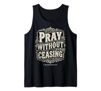 Pray Without Ceasing 1 Tesalonicenses 5:17 Versículo de la Biblia Camiseta sin Mangas