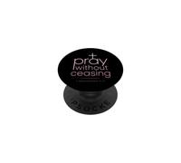 Pray Without Ceasing 1 Tesalonicenses 5:17 Versículo de la Biblia PopSockets PopGrip Adhesivo