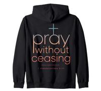Pray Without Ceasing 1 Tesalonicenses 5:17 Versículo de la Biblia Sudadera con Capucha