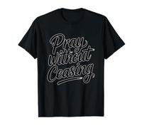 Pray Without Ceasing Camiseta gráfica económica
