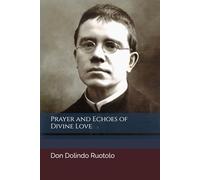 Prayer and Echoes of Divine Love
