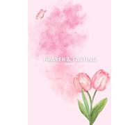Prayer and fasting journal