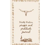 Prayer and gratitude journal western: Weekly Guided prompt book for Christians