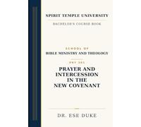 Prayer and Intercession in the New Covenant