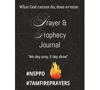 Prayer and Prophecy Journal: 100 pages | Notebook| What God cannot do does not exist| 26 x19cm,