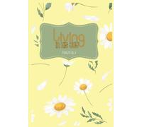 Prayer and Reflection Notebook for Women: Living in the Joy of Psalm 16:11/ daisies