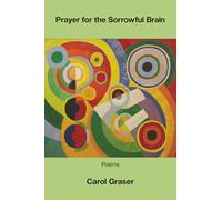 Prayer for the Sorrowful Brain
