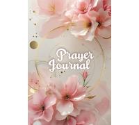 Prayer Habit Builder: Christian Journal with 4 Sections for Daily Devotion, Bible Study, Gratitude Practice and God's Answers