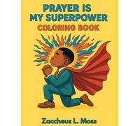 PRAYER IS MY SUPERPOWER COLORING BOOK