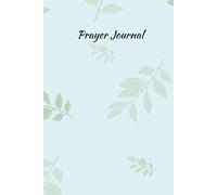 Prayer Journal | 16 Weeks of Daily, Weekly & Monthly Reflections | Christian Devotional Notebook