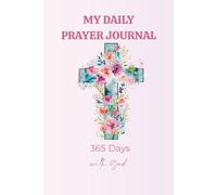 Prayer Journal: 365 Days with God