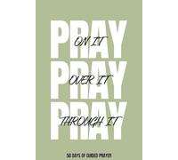 Prayer Journal: 50 Days of Guided Prayer, Green Daily Devotional Journal with Prompts for Reflection, Faith, and Spiritual Growth, Guided Bible Study, 6x9 in., 101 pages
