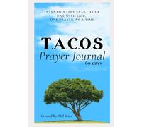 Prayer Journal- 60 Days: T.A.C.O.S.