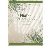 Prayer Journal: 90 Days of Prayer