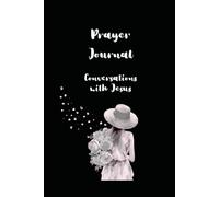 Prayer Journal: Conversations with Jesus